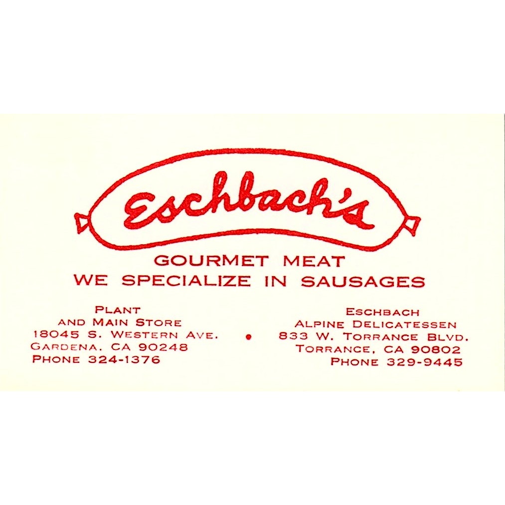 Eschbach's Gourmet Meat & Sausages Gardena CA Vintage Business Card SSB4-B13