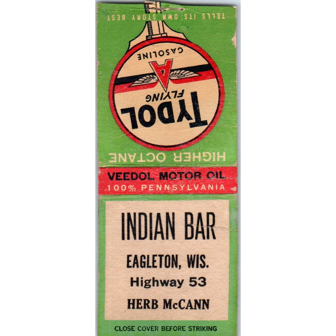 Indian Bar Eagleton WI Herb McCann Tydol Flying A Vtg Matchbook Cover SD4-Y11