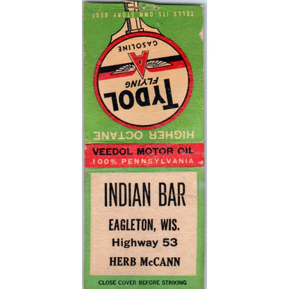 Indian Bar Eagleton WI Herb McCann Tydol Flying A Vtg Matchbook Cover SD4-Y11