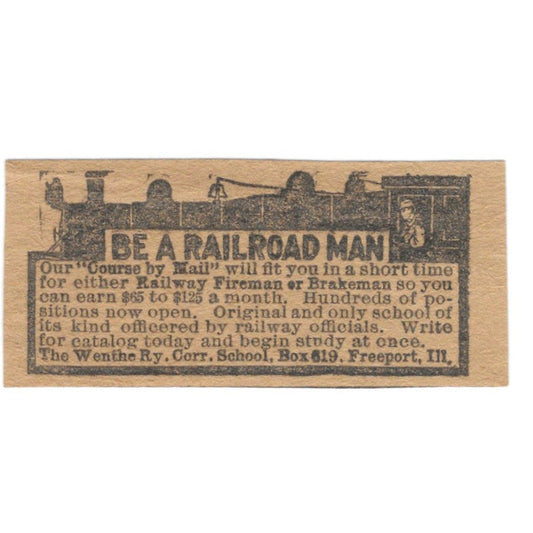 Be a Railroad Man Wenthe Railway Correctional School Freeport 1906 Ad AK6-S11