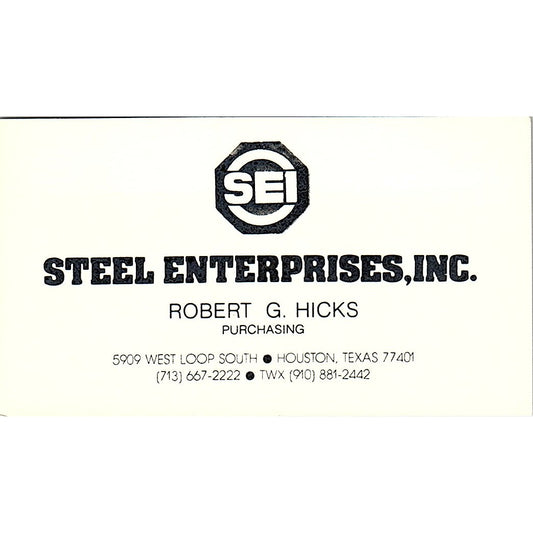 Robert G Hicks Steel Enterprises SEI Houston Vintage Business Card SC9-B12