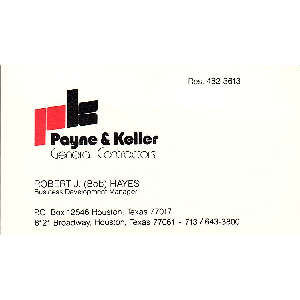 Robert J Bob Hayes Payne & Keller Contractors Houston TX Business Card SD9-B3