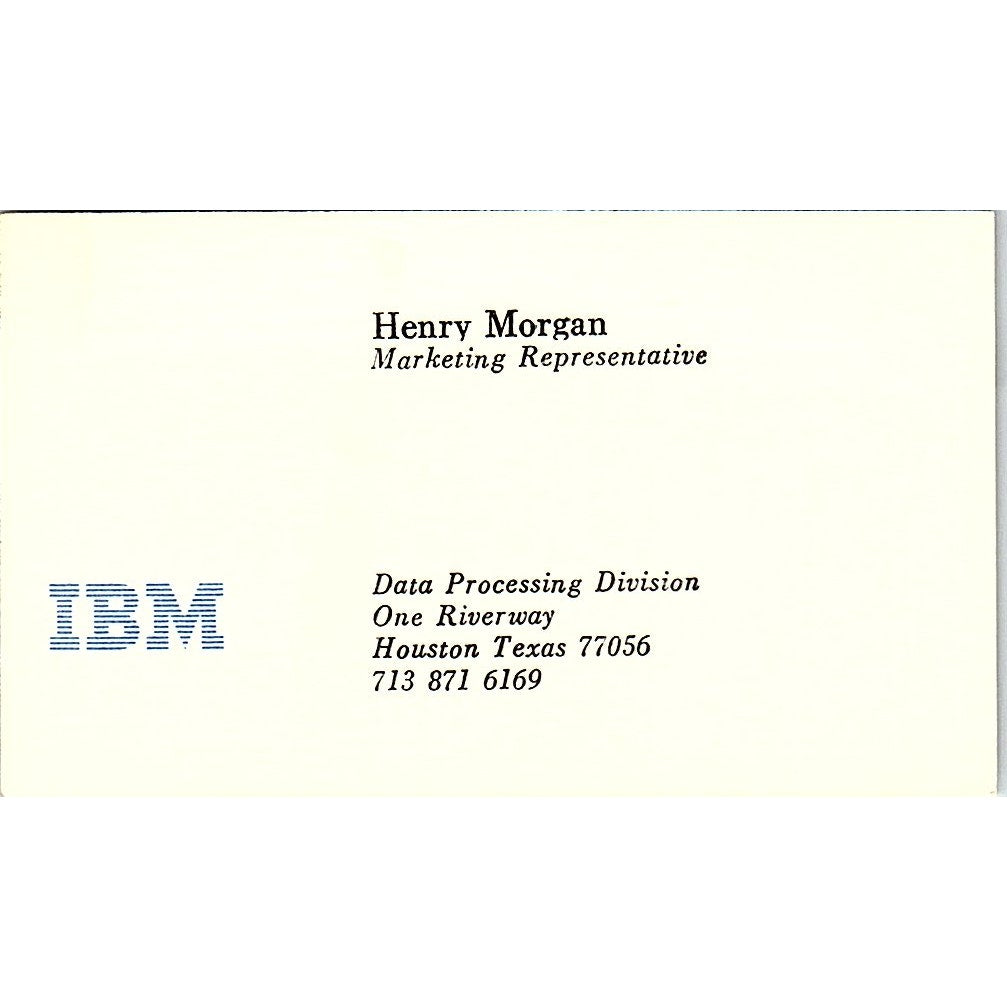 IBM Henry Morgan Data Processing Division Houston Texas Business Card SF3-B7