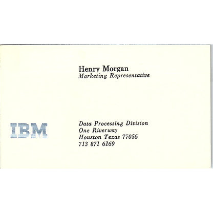 IBM Henry Morgan Data Processing Division Houston Texas Business Card SF3-B7