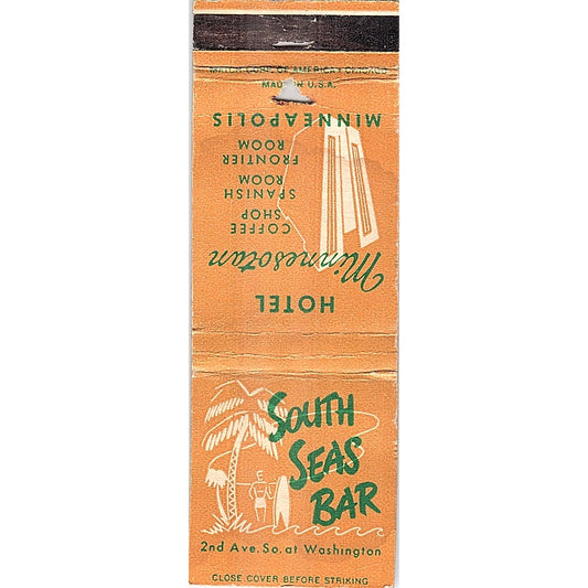 Hotel Minnesota South Seas Bar Minneapolis Vintage Matchbook Cover SC7-Y11