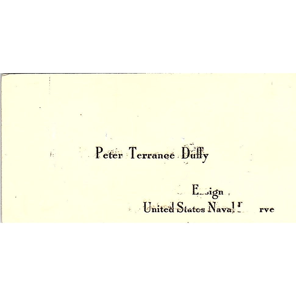 Peter Terrance Duffy Ensign US Naval Reserve Vintage Business Card SD9-B8