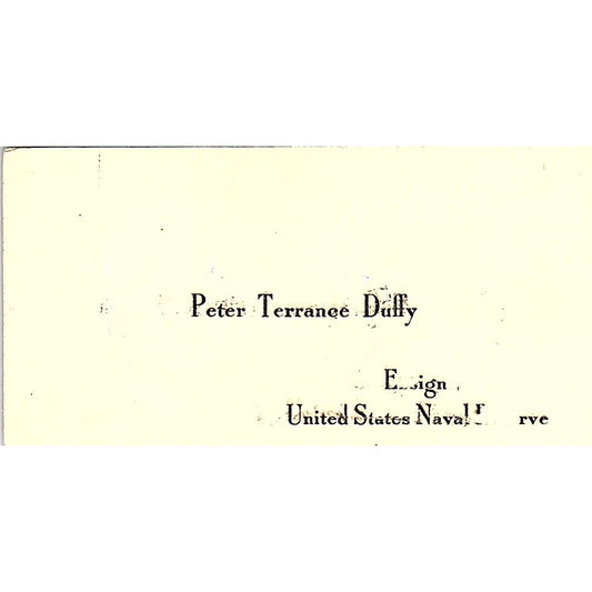 Peter Terrance Duffy Ensign US Naval Reserve Vintage Business Card SD9-B8
