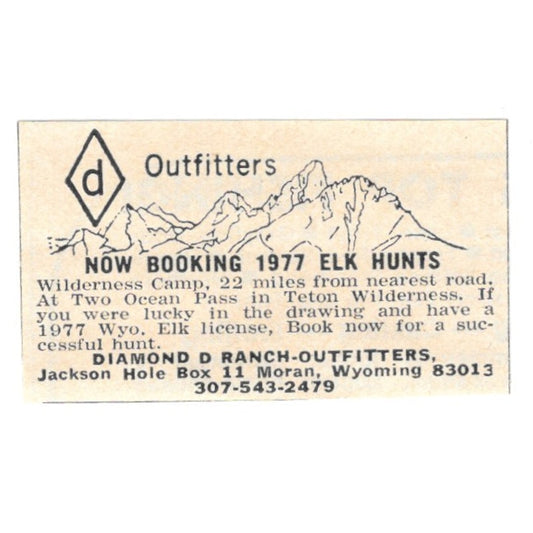 Diamond D Ranch Outfitters Elk Hunts Moran Wyoming 1977 Ad AF6-S4