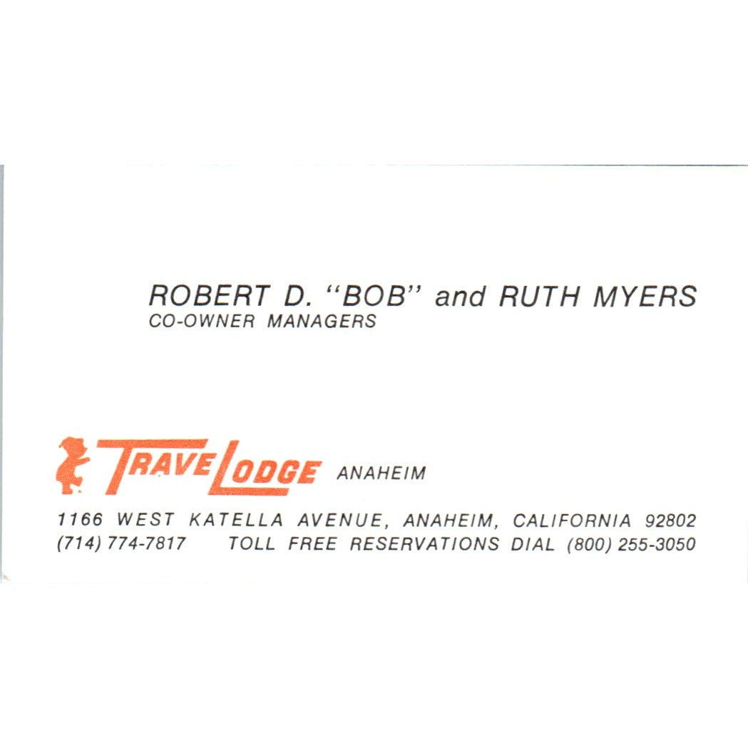 Robert D. Bob & Ruth Myers Travelodge Anaheim CA Vintage Business Card SD8-B22