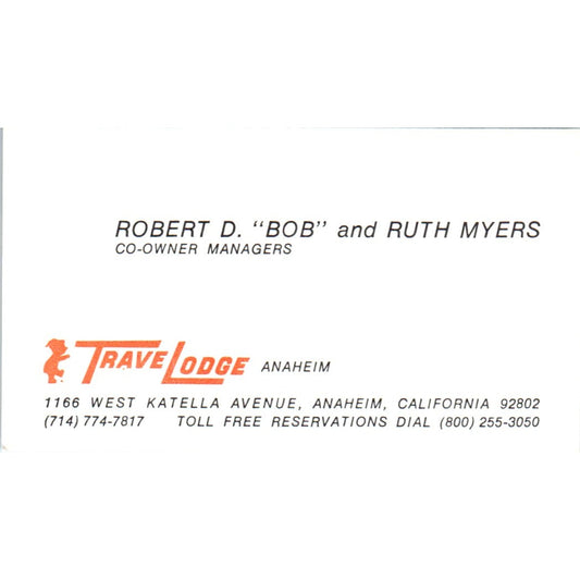 Robert D. Bob & Ruth Myers Travelodge Anaheim CA Vintage Business Card SD8-B22