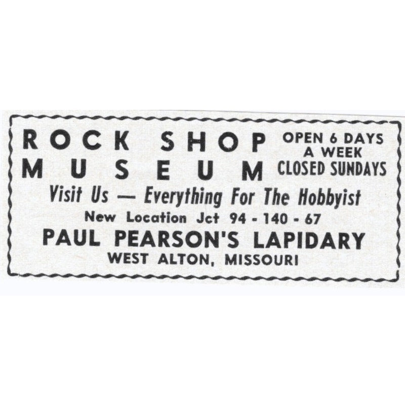 Paul Pearson Lapidary Rock Shop Museum West Alton MO 1964 Magazine Ad AK6-S8