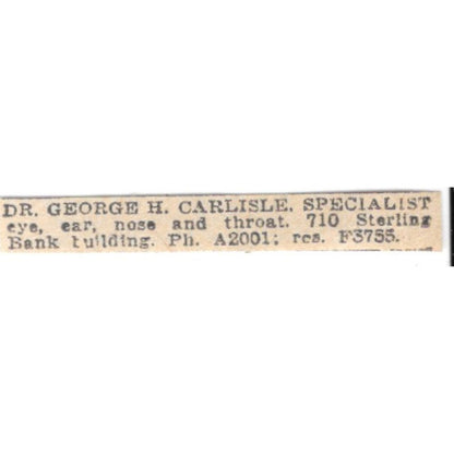 Dr George H Carlisle Ear Nose Throat Sterling Bank Bldg Winnipeg 1920 Ad AG2-S5