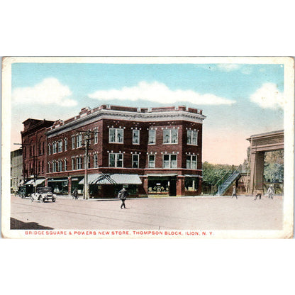 Bridge Square & Powers New Store Thompson Block Ilion NY Original Postcard PC9