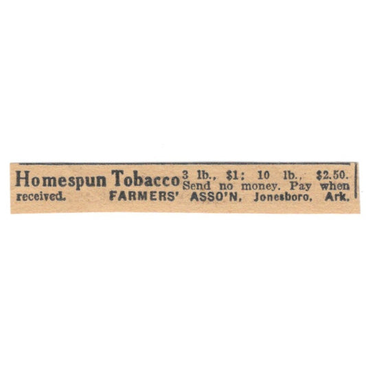 Farmers' Association Homespun Tobacco Jonesboro Arkansas 1922 Magazine Ad AF2-T5