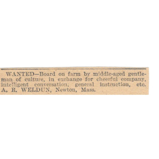 Wanted Board on Farm A.R. Weldun Newton MA 1905 Magazine Ad AF1-NES4