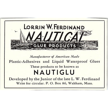 Lorrin W. Ferdinand Nautical Glue Products Nautiglu Waltham MA 1932 Ad AG2-M18