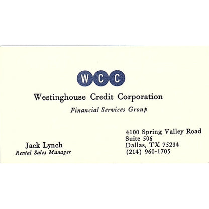 Westinghouse Credit Corporation Jack Lynch Dallas Texas Business Card SF3-B4