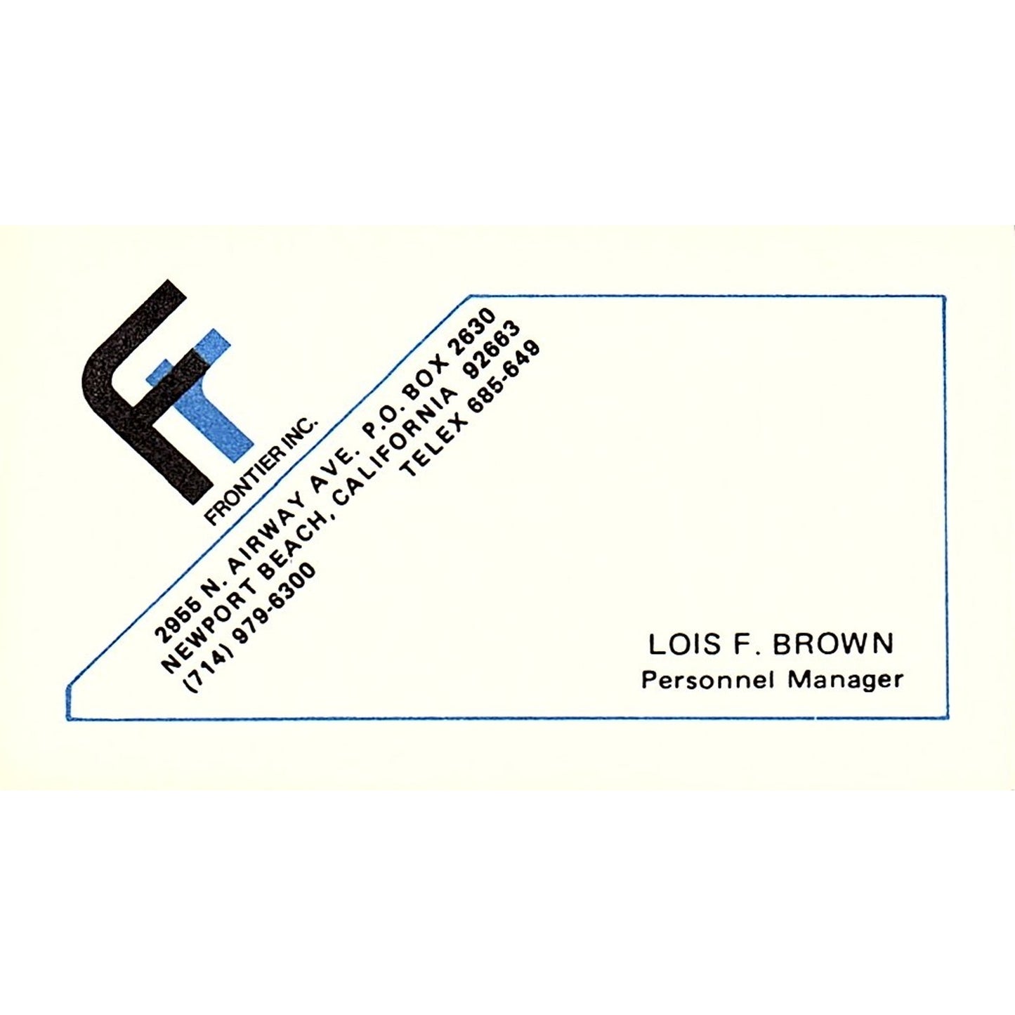 Frontier Inc Lois F Brown Newport Beach CA Vintage Business Card SB4-B9