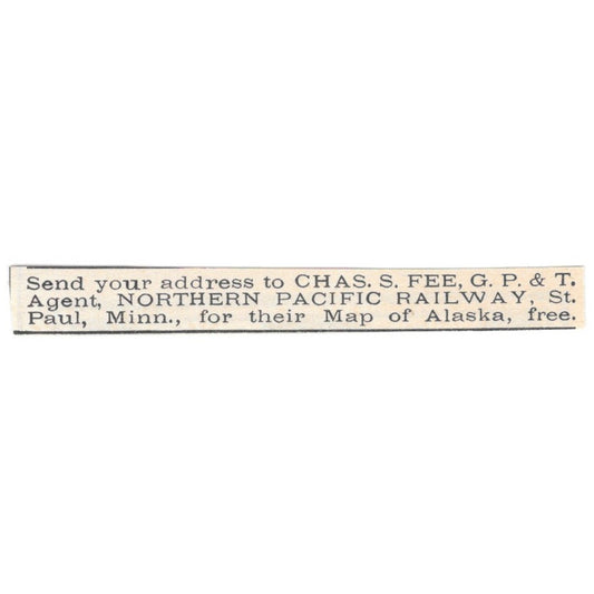Alaska Travel Northern Pacific Railway Chas. S. Fee St. Paul MN 1892 Ad AK6-S4