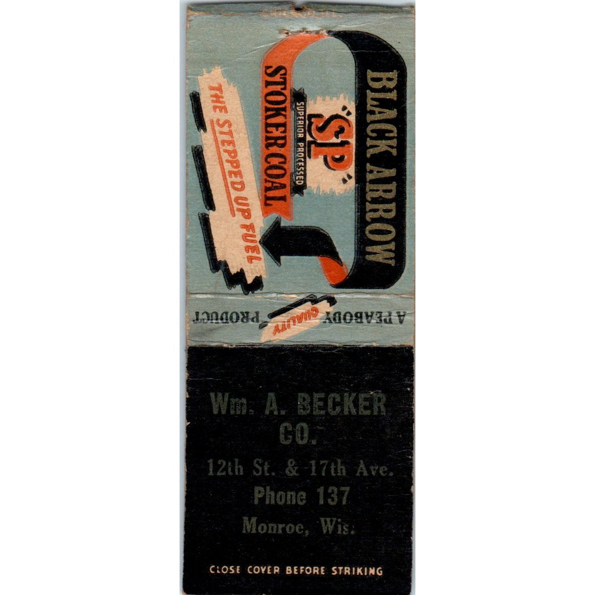 Wm A. Becker Co Monroe WI Black Arrow Stoker Coal Vintage Matchbook Cover SD4-Y1