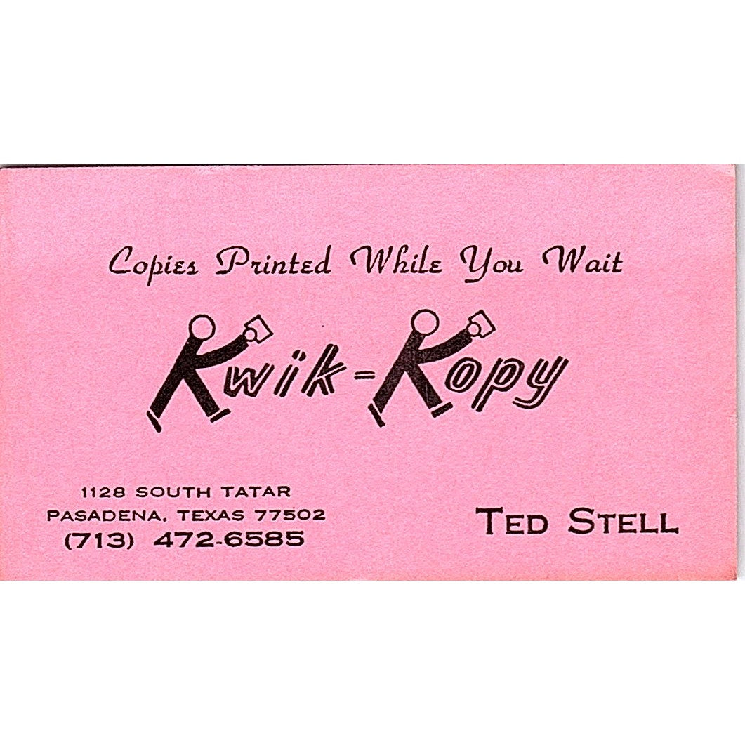Ted Stell Kwik-Kopy Pasadena TX Vintage Business Card SC9-B6