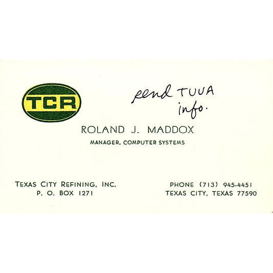 Texas City Refining Inc. Roland J. Maddox Texas City Texas Business Card SB4-B7