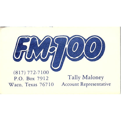 FM 100 Tally Maloney Waco TX Vintage Business Card SSB4-B12