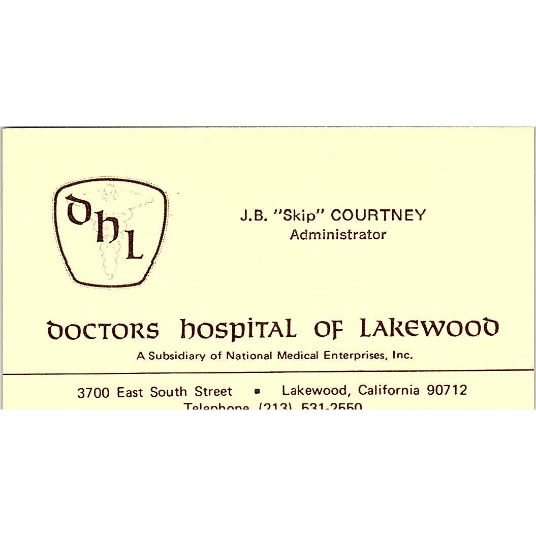 Doctors Hospital Of Lakewood J.B Skip Courtney CA Vintage Business Card SF3-B4