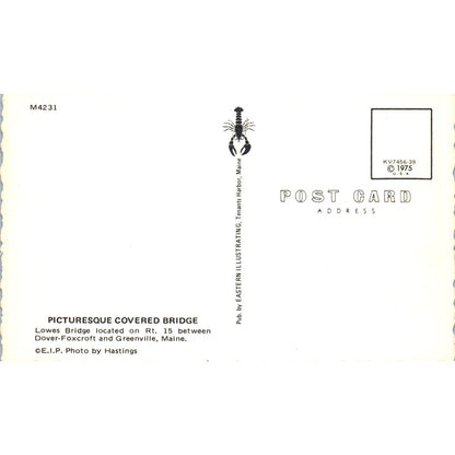 Lowes Bridge Dover-Foxcroft Greenville Maine Covered Bridge Postcard PC6