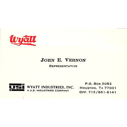 Wyatt Industries John E Vernon Houston Texas Vintage Business Card SB4-B9