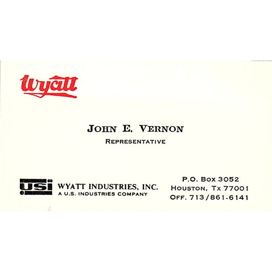 Wyatt Industries John E Vernon Houston Texas Vintage Business Card SB4-B9