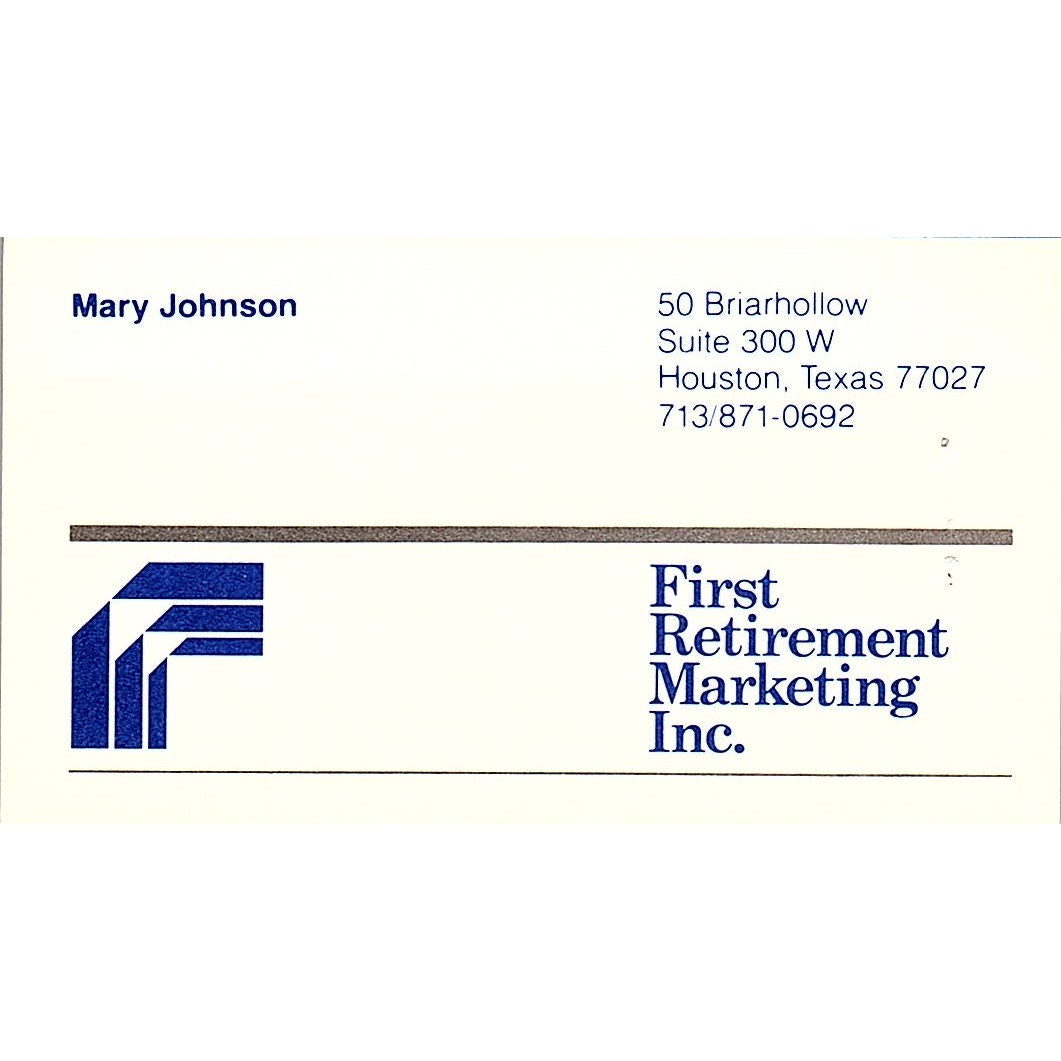 Mary Johnson First Retirement Marketing Inc Houston Vtg Business Card SE3-B16