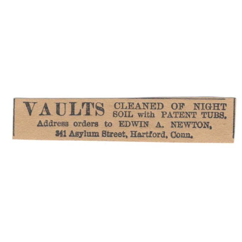 Edwin A. Newton Vaults Cleaned Asylum St Hartford 1886 Newspaper Ad AF7-SS6