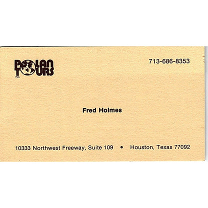 Polan Tours Fred Holmes Houston Vintage Business Card SC9-B6