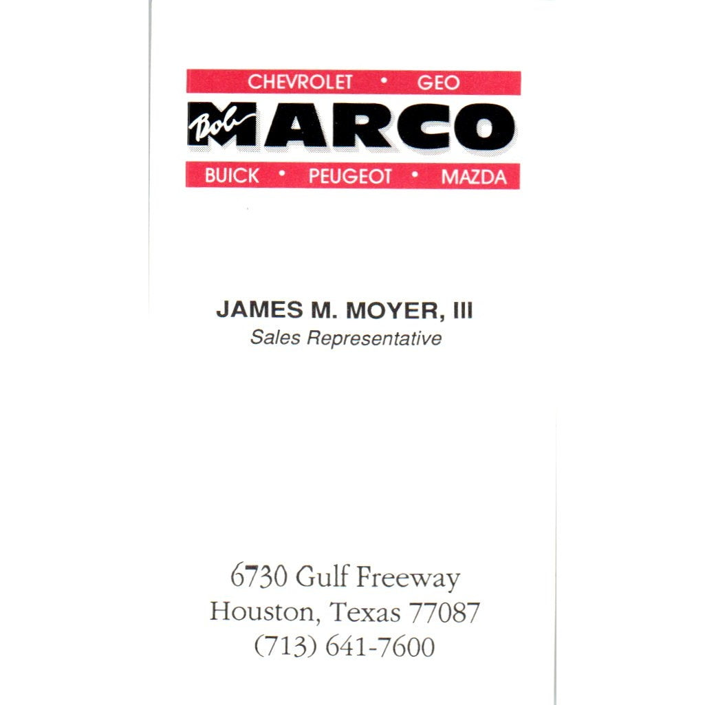 Bob Marco Auto Sales James M Moyer III Houston Vintage Business Card SD8-B18