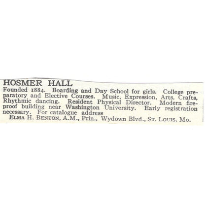 Hosmer Hall Elma H. Benton St. Louis MO c1918 Original Advertisement AE5-SA10