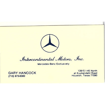 Gary Hancock Intercontinental Motors Mercedes Houston Vtg Business Card SC9-B1