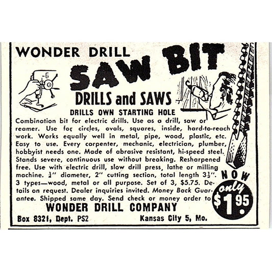 Wonder Drill Saw Bit - Wonder Drill Company Kansas City MO 1955 Ad AF9-S5