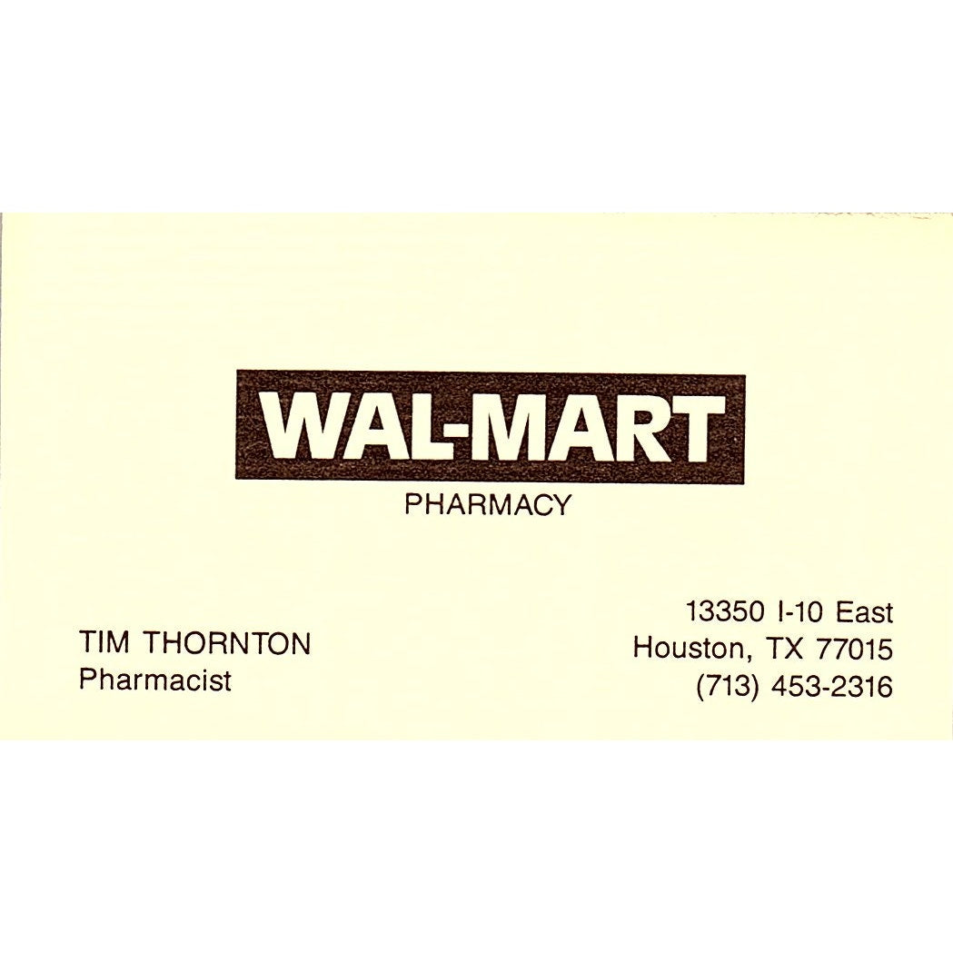 Tim Thornton Wal-Mart Pharmacy Houston Vintage Business Card SC9-B8