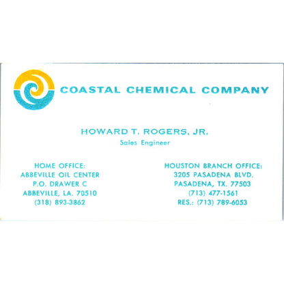 Howard T Roger Jr Coastal Chemical Co Pasadena TX Vintage Business Card SE3-B10