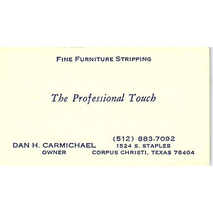 Fine Furniture Stripping Dan Carmichael Corpus Christi TX Business Card SF3-B2