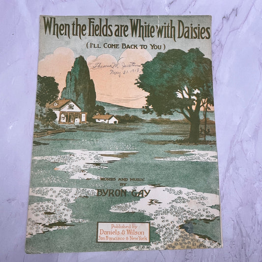 When The Fields are White With Daisies Byron Gay 1918 Sheet Music V15