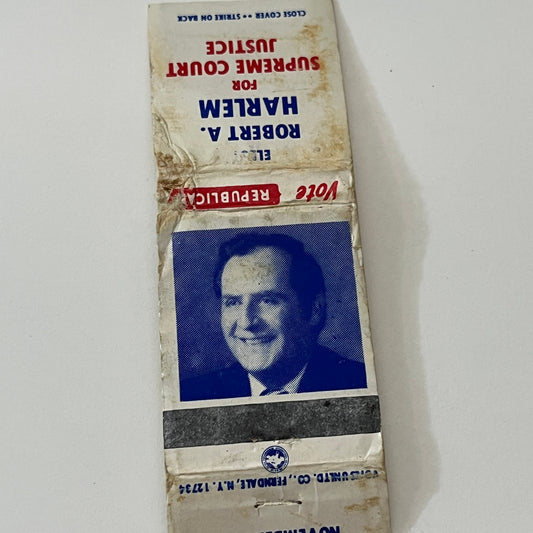 Elect Robert A Harlem for Supreme Court Justice Republican Matchbook TB6-MB1-14