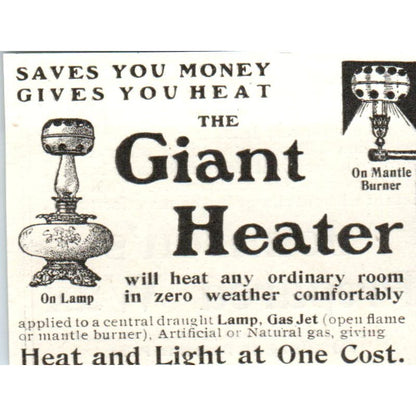 Giant Heater - Heat and Light at One Cost c1905 Original Advertisement AE7-A3