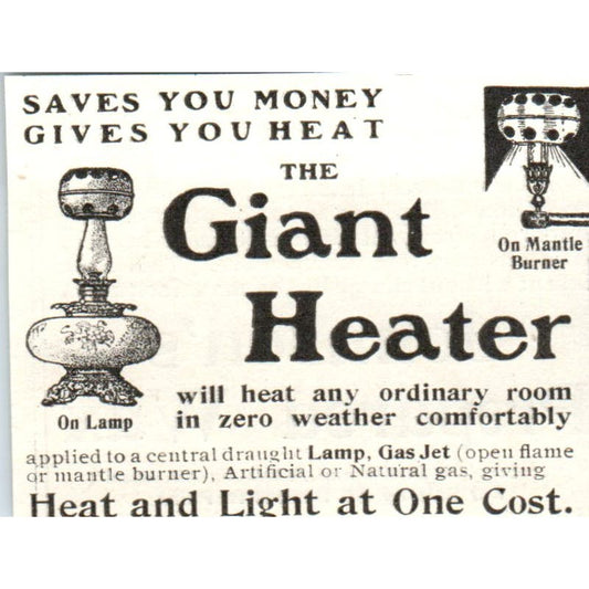 Giant Heater - Heat and Light at One Cost c1905 Original Advertisement AE7-A3