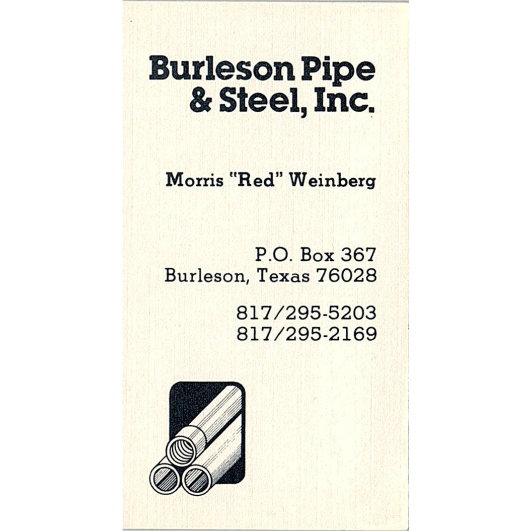 Morris Red Weinberg Burleson Pipe & Steel Inc Burleson TX Business Card SC9-B12