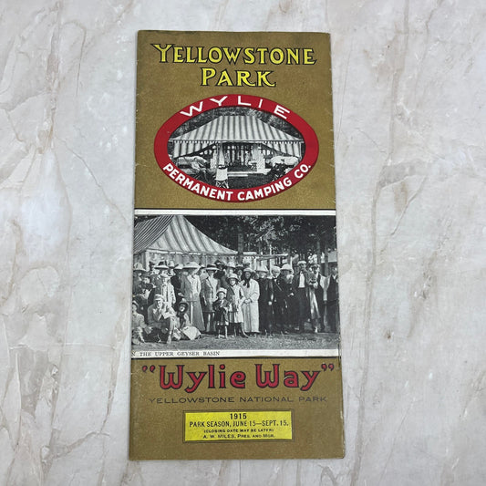 1915 Yellowstone Park, "Wylie Way" Wylie Permanent Camping Co. Brochure TI8-S3