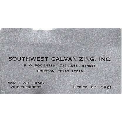 Walt Williams Southwest Galvanizing Inc Houston Vintage Business Card SE5-B2