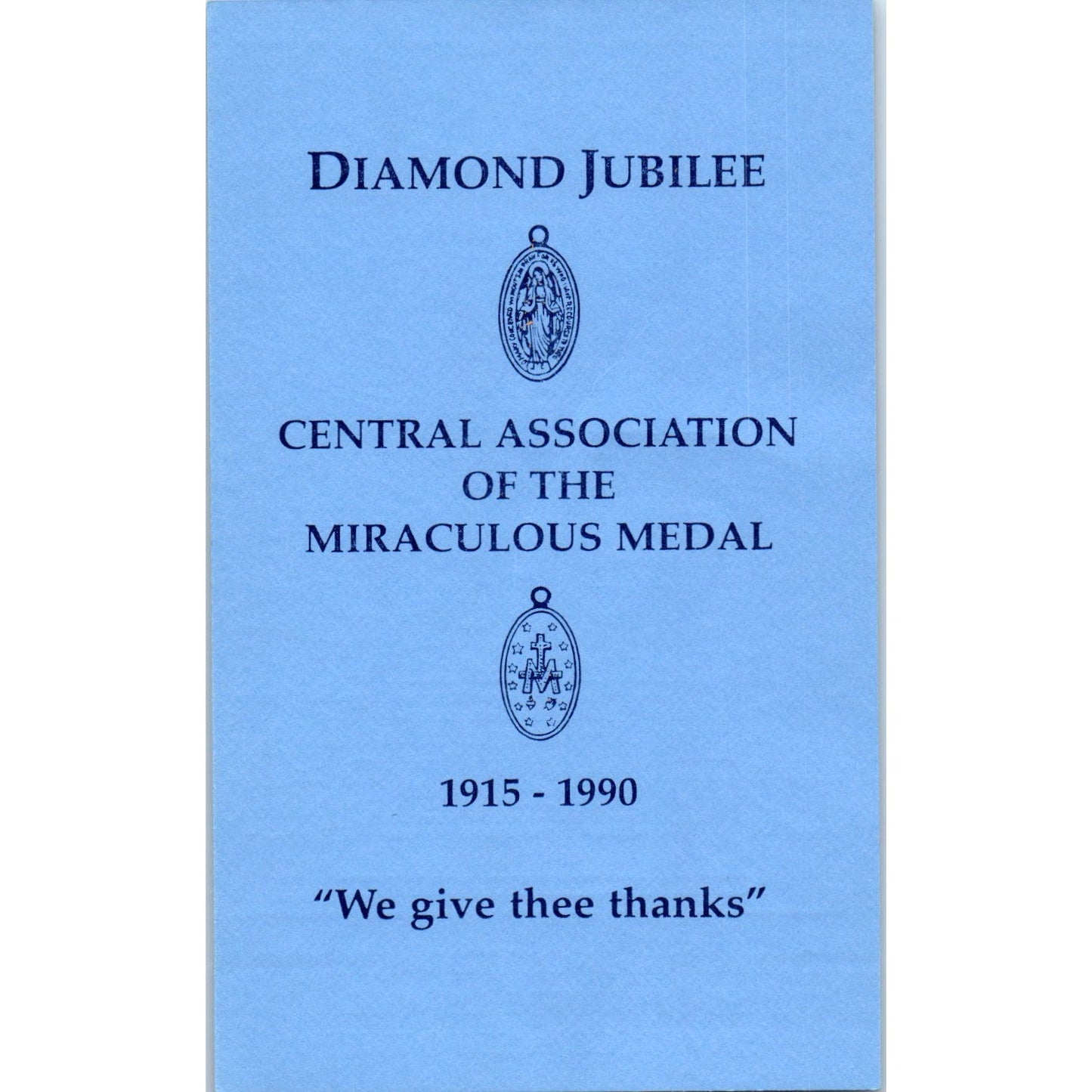 1990 Diamond Jubilee Central Association of the Miraculous Medal Card TH2-PC1