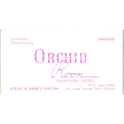 Tropicana Motel Orchid Room Steve & Nancy Halma Lake Tahoe Business Card SD8-B7